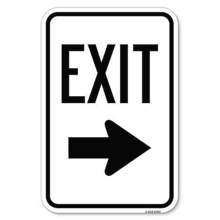 Signmission Parking Lot Sign Exit Sign Right Arrow Heavy-Gauge Aluminum Sign, 18" L, 12" H, A-1218-23421 A-1218-23421